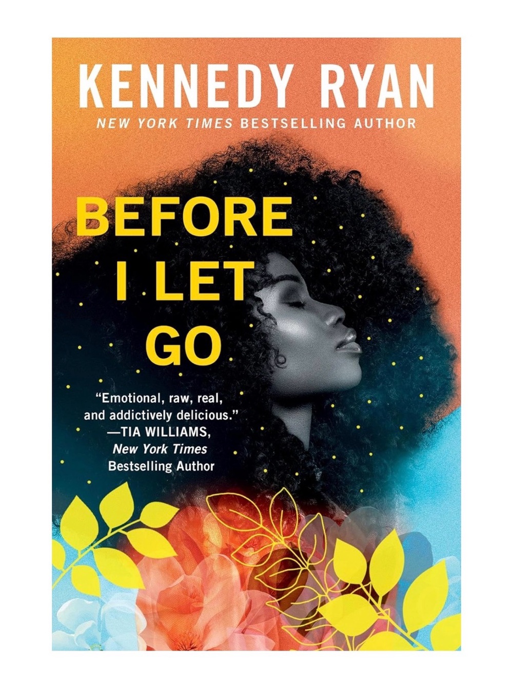 Before I Let Go & This Could Be Us books by Kennedy Ryan -